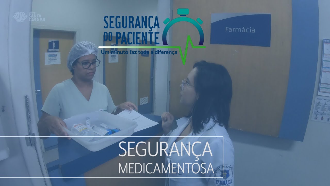Segurança do Paciente | Segurança Medicamentosa