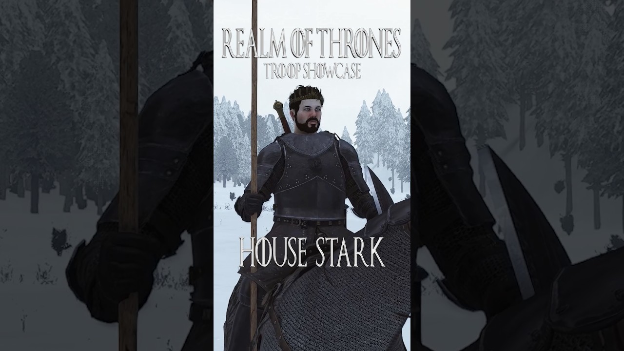 House Stark Troop Tree Showcase | Bannerlord Realm of Thrones Mod
