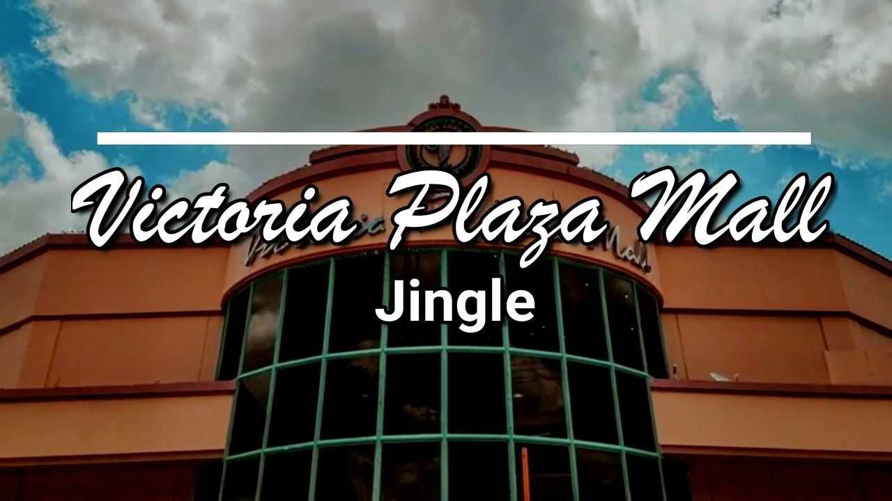 Victoria Plaza Mall Jingle (Lyric Video)