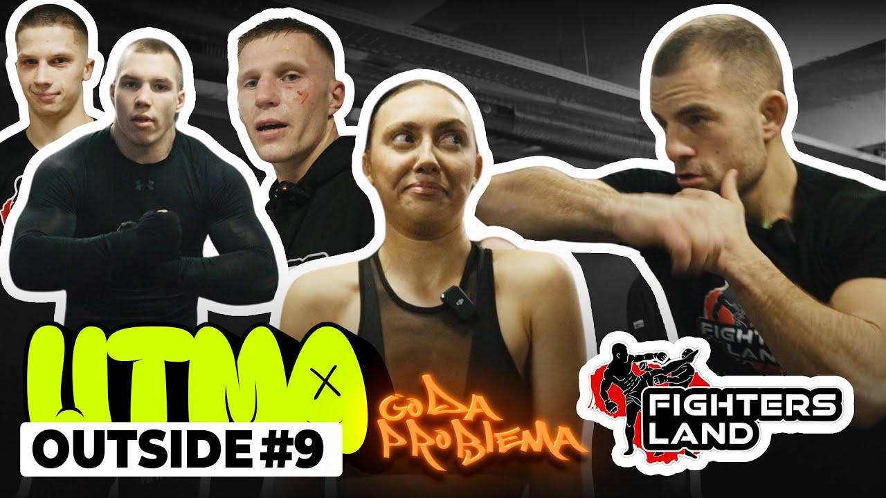 Svečiuose FIGHTERSLANDMMA | su Goda Problema | OUTSIDE UTMA #9