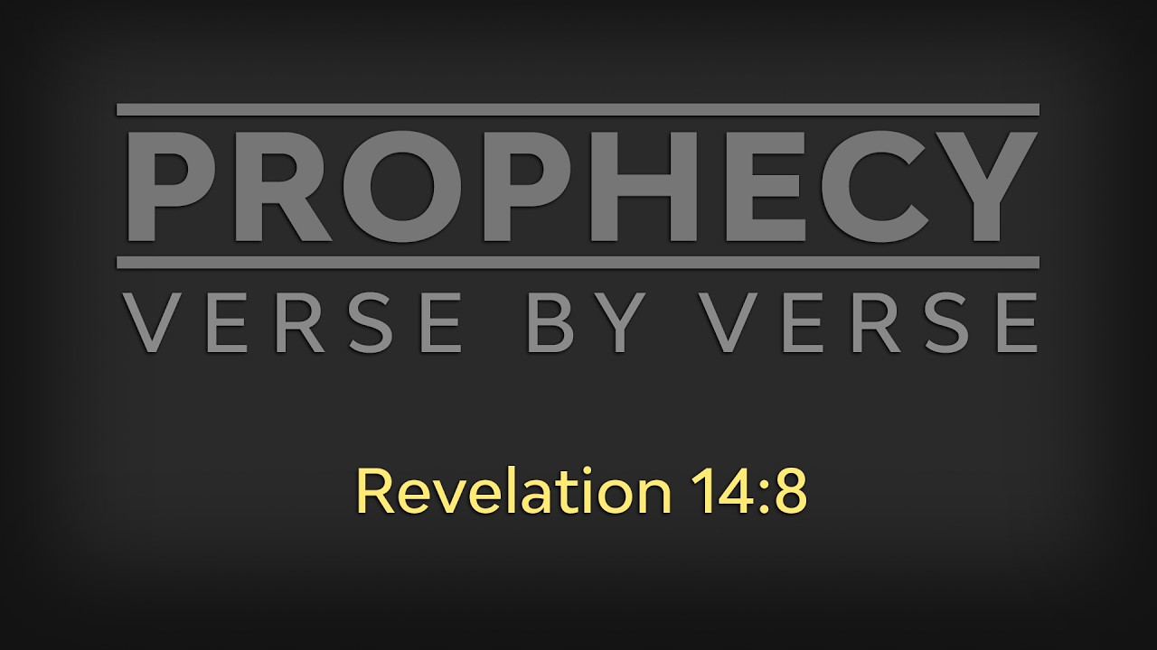 15. Prophecy verse by verse (Revelation 14:8) with Septimiu Muresan