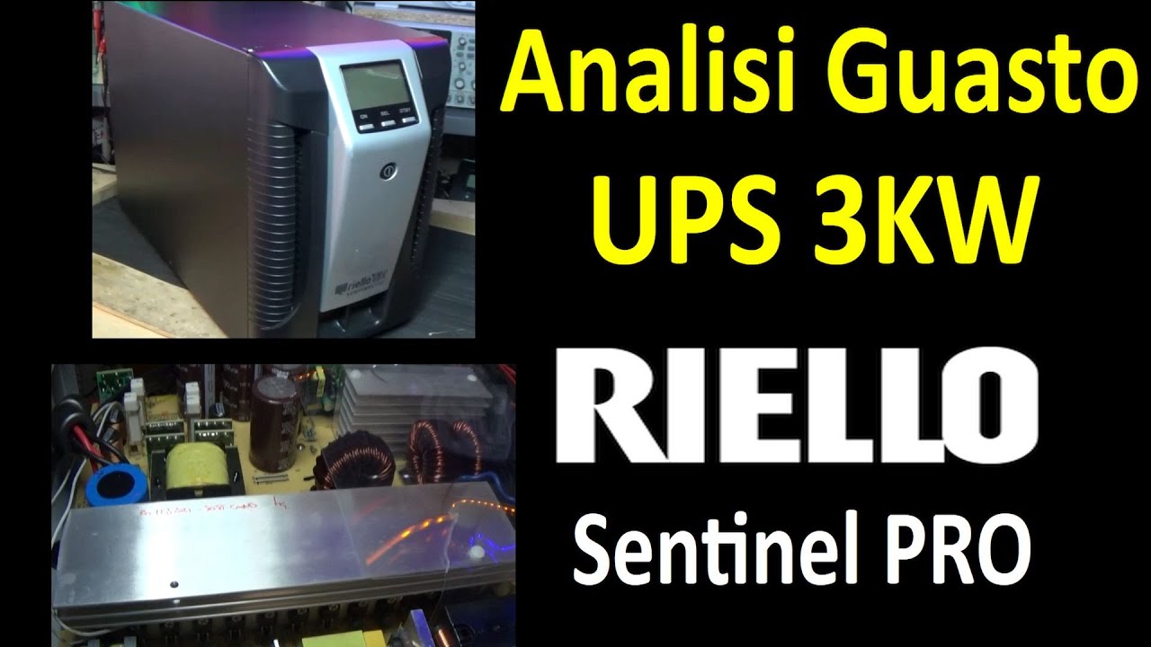 0711: Analisi guasto UPS RIELLO Sentinel PRO 3KW