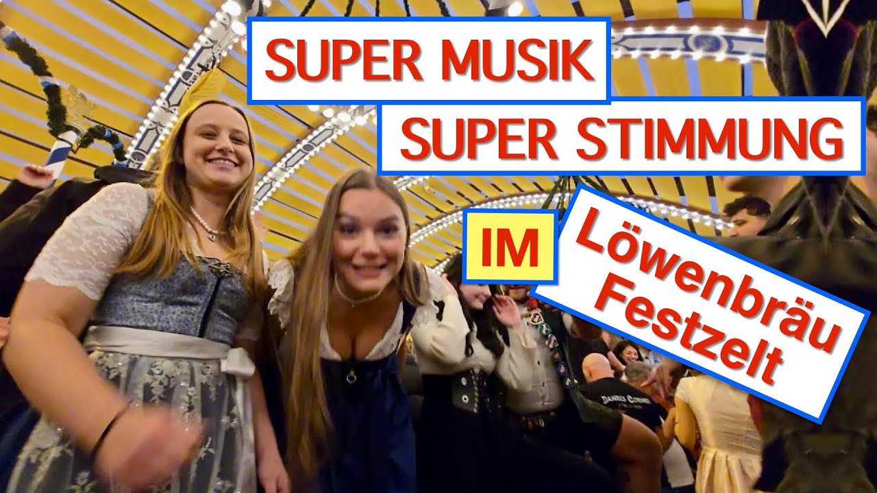 Münchner/Munich Oktoberfest 2025 - SUPER MUSIK SUPER STIMMUNG im Löwenbräu-Festzelt (4K)