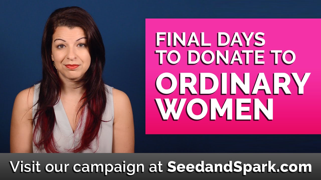 Ordinary Women: Just a few days left!