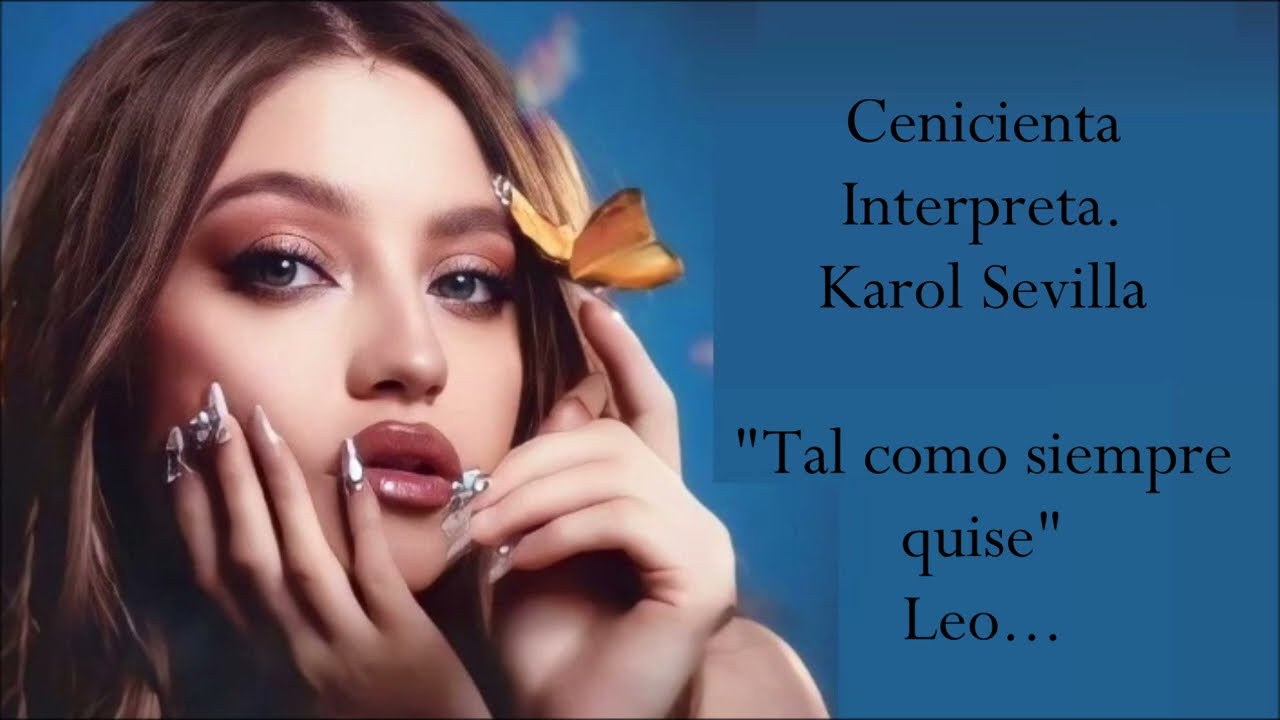 CENICIENTA (Letra) KAROL SEVILLA