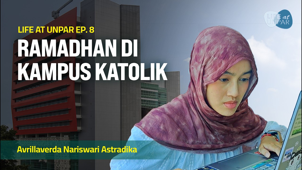 Ramadhan di Kampus Katolik - A Day in My Life // Life at UNPAR Ep. 8