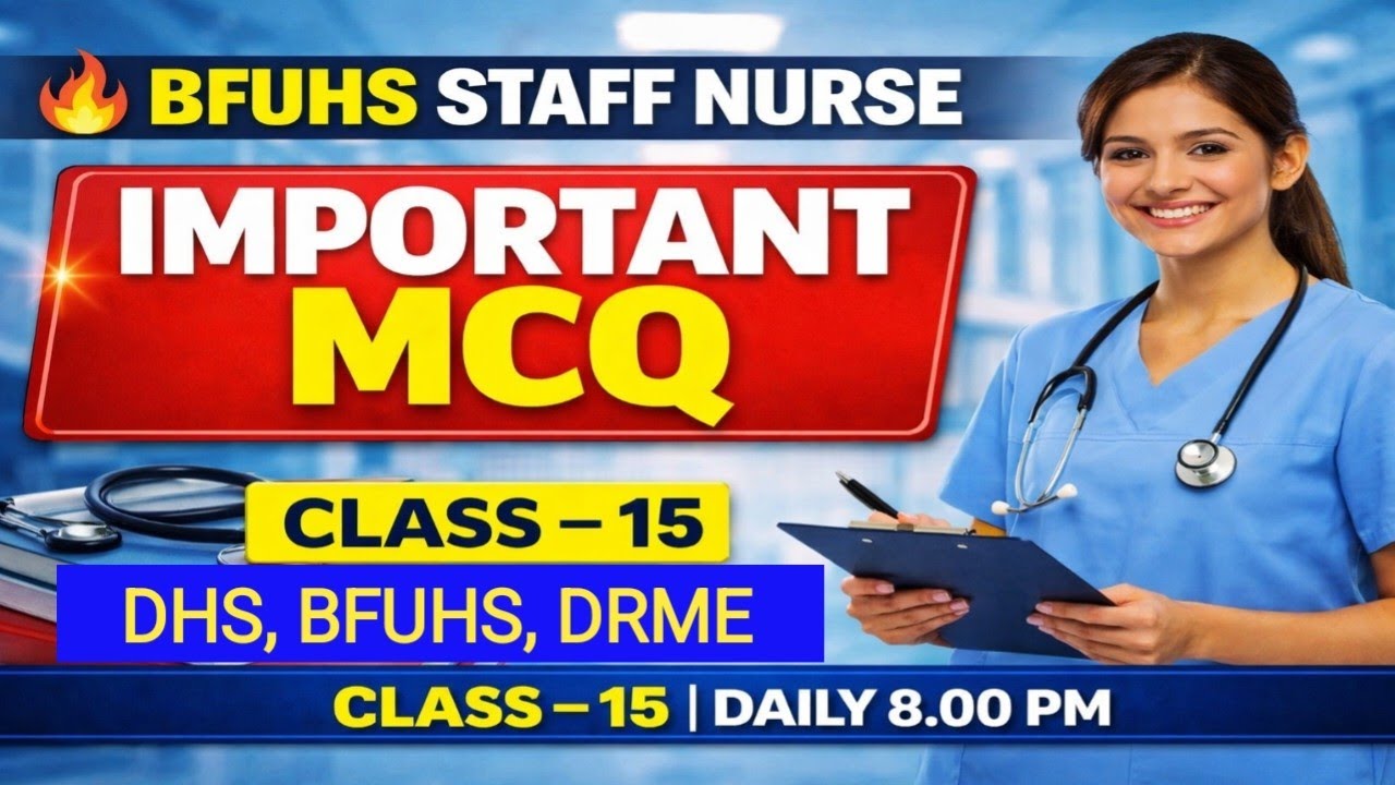 Bfuhs Staff Nurse Important Mcq || Dhs staff nurse very important mcq 