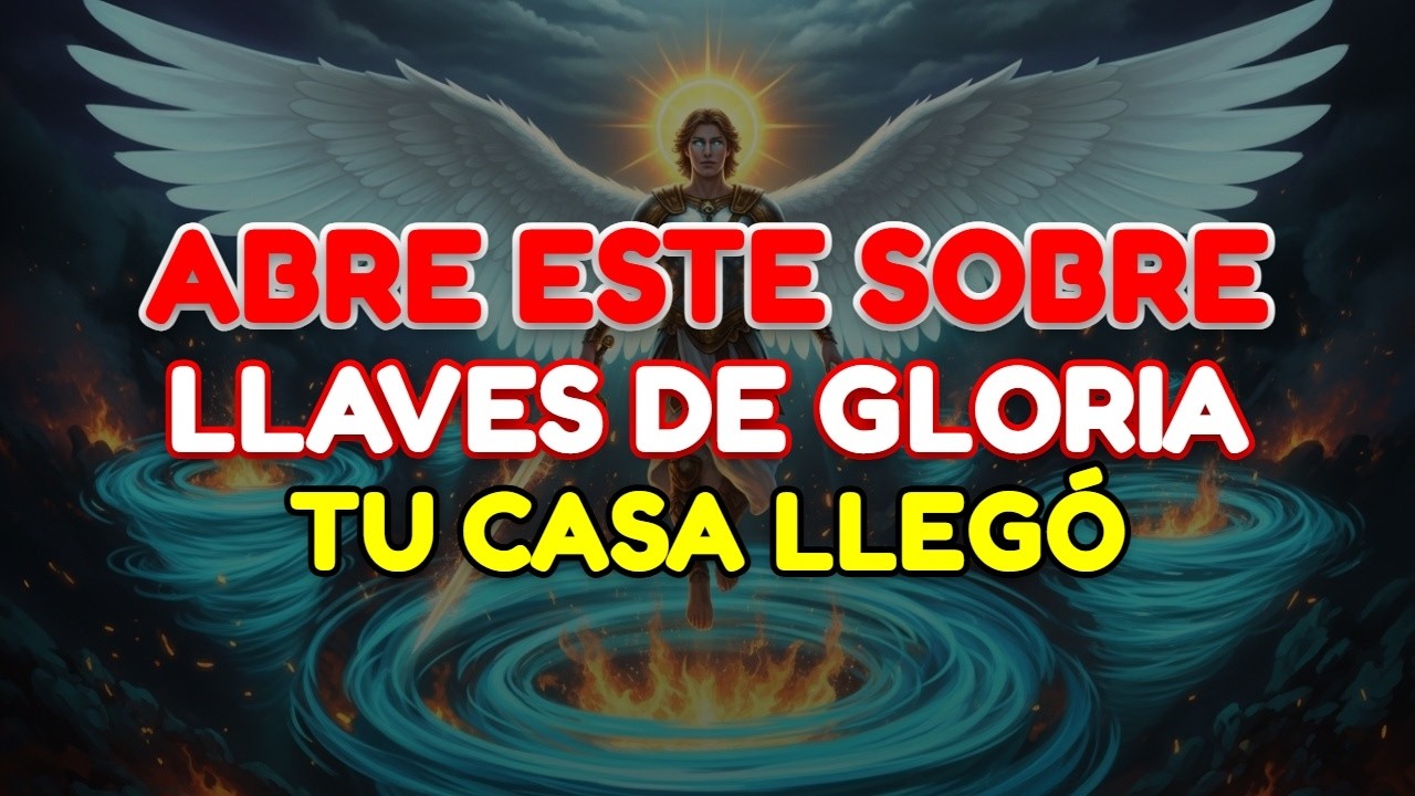 ✨ REVELACIÓN DE SAN MIGUEL: EN 3 MINUTOS RECIBIRÁS LAS LLAVES DE TU NUEVA CASA SAGRADA