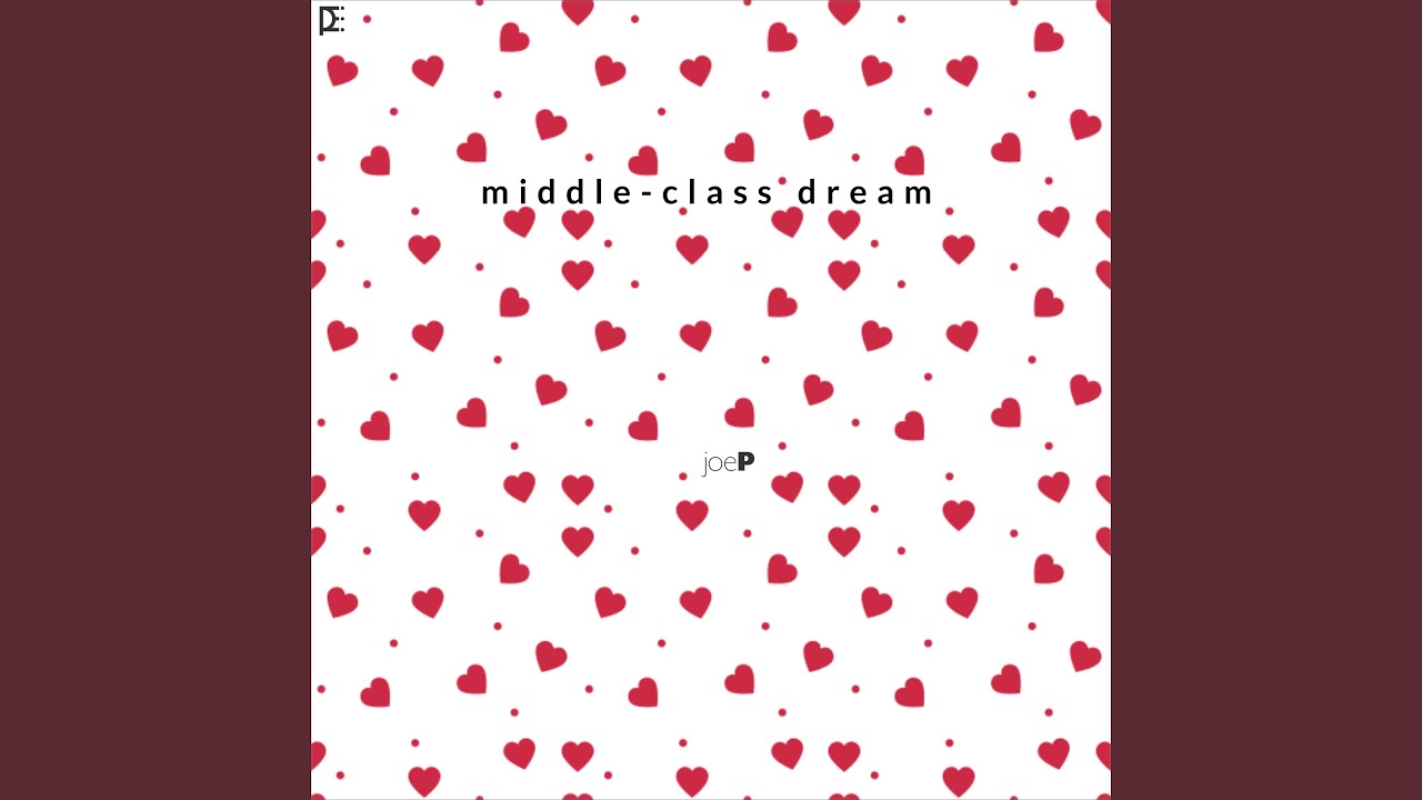 Middle Class Dream