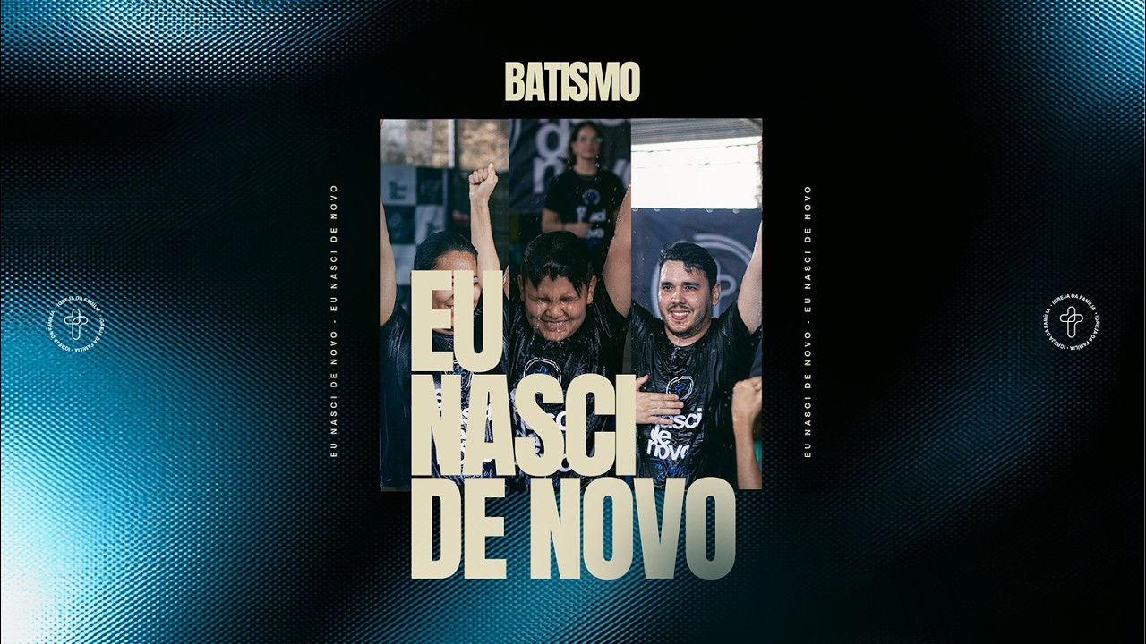 Batismo - Igreja da Família 