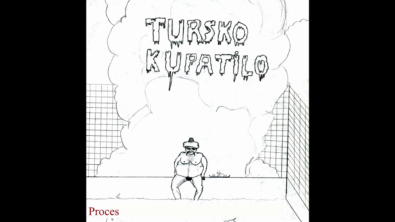 Tursko Kupatilo - Proces