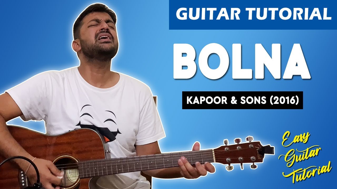 Bolna Guitar Tutorial | Kapoor & Sons | Guitar Lesson | Guitar Chords | Pickachord