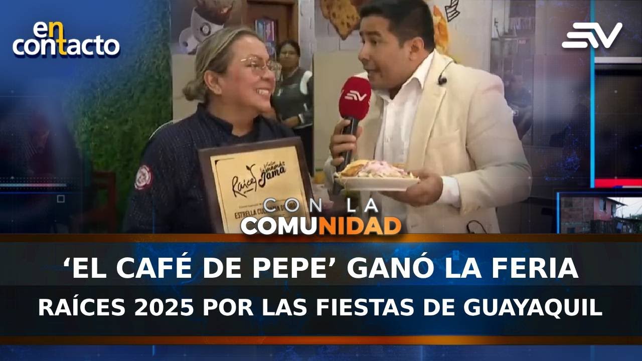 ‘El Café de Pepe’ ganó la Feria Raíces 2025 por las fiestas de Guayaquil | En Contacto | Ecuavisa