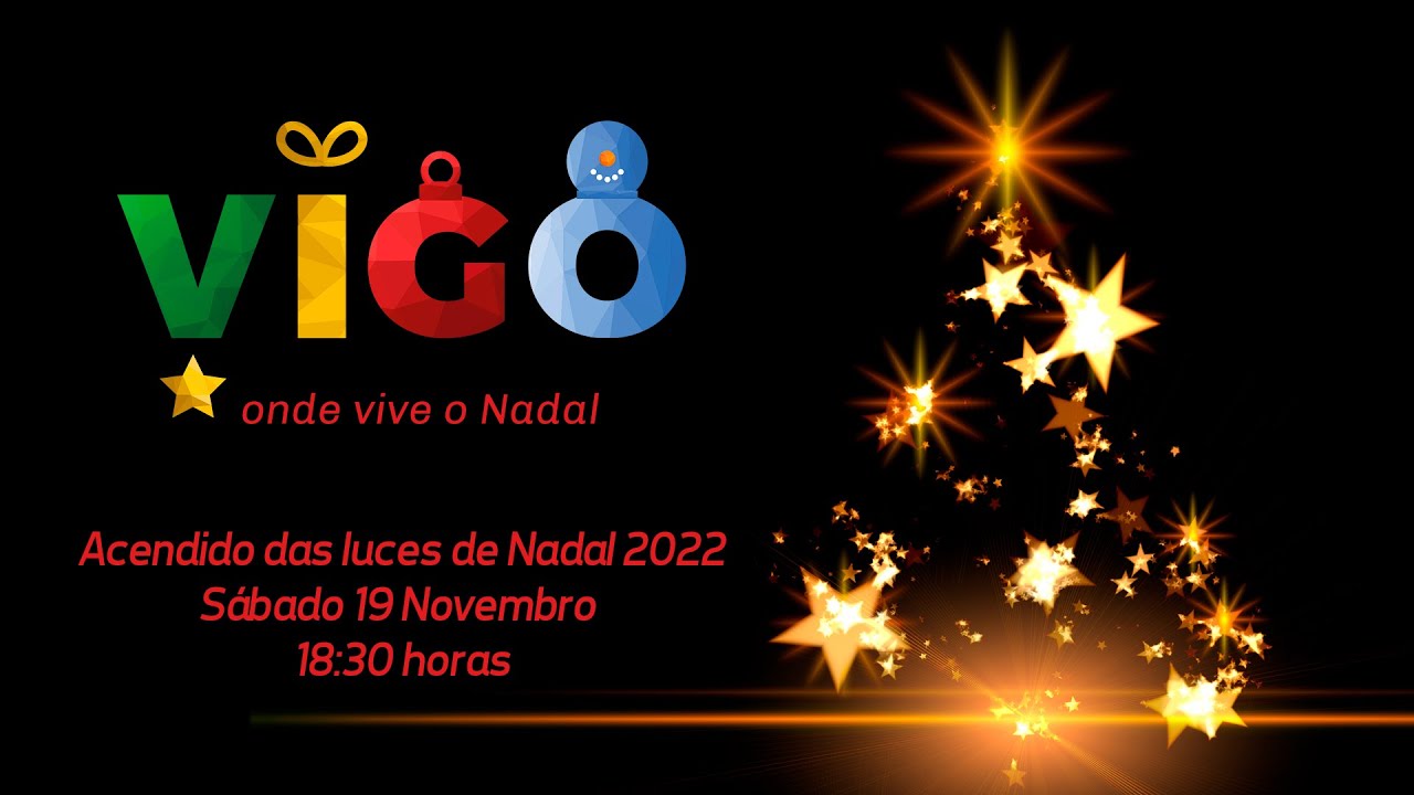 Acendido de luces de Nadal 2022 en Vigo