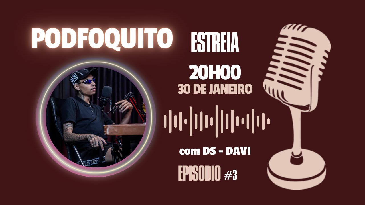DS - DAVI | INFLUENCIADOR DIGITAL | 2ª TEMPORADA | EP #3