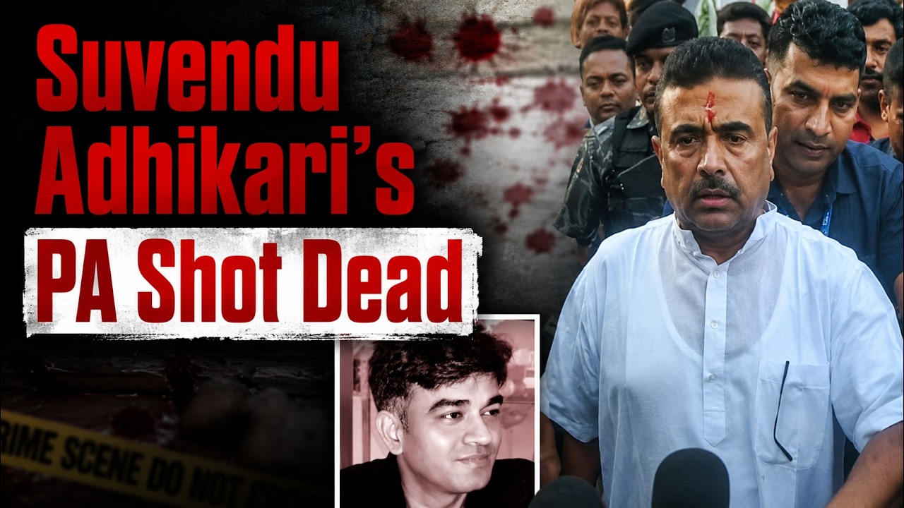 West Bengal Horror LIVE: Suvendu Adhikari&rsquo;s Personal Secretary SHOT DEAD | Political Storm LIVE