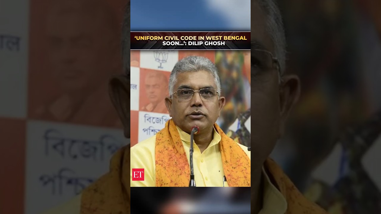 &lsquo;UCC bill passage is certain&rsquo;, says Bengal Minister Dilip Ghosh as process moves in state assembly