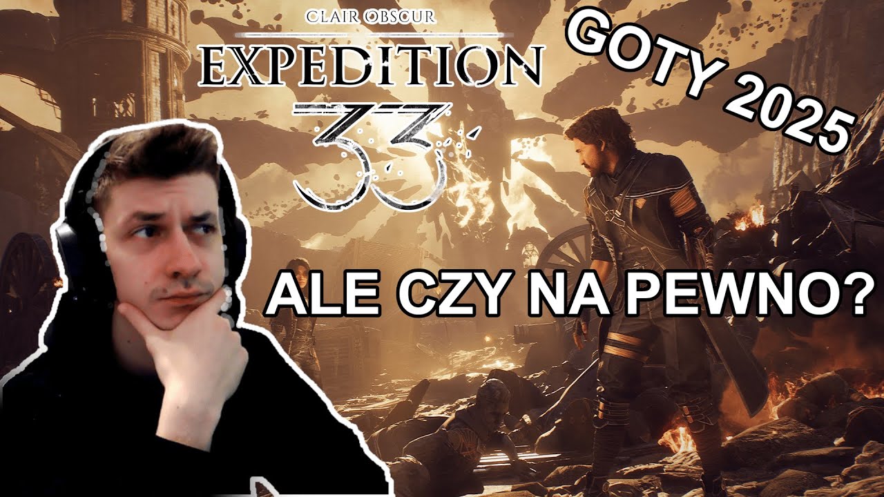 CZY CLAIR OBSCURE FAKTYCZNIE ZASŁUGUJE NA GOTY 2025 ROKU?