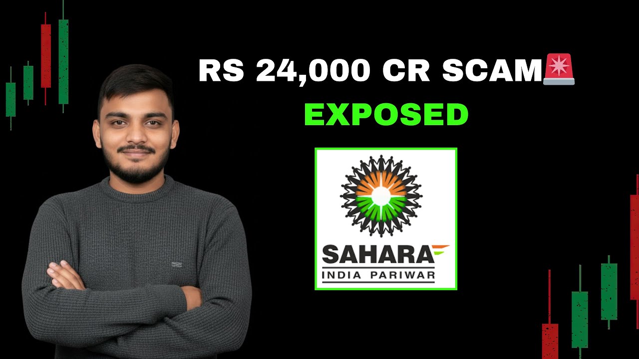 Sahara Case Study: Investors के ₹25,000 Crore कैसे फंस गए?