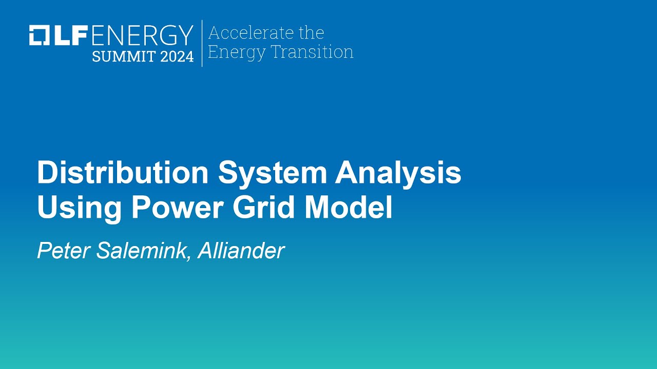 Distribution System Analysis Using Power Grid Model - Peter Salemink, Alliander