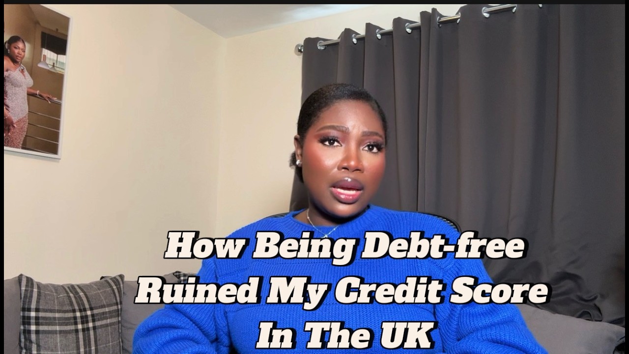 How Being “Debt-Free” Ruined My Credit Score in the UK ( The Mistakes I made)