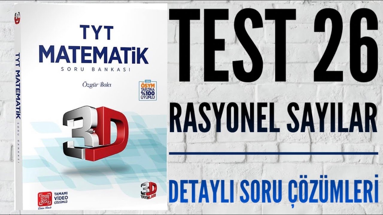 3D TYT Matematik Çözümleri | Test 26 | Rasyonel Sayılar
