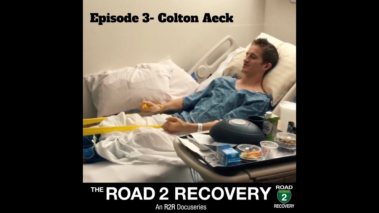 The Road 2 Recovery: Episode 3- Colton Aeck