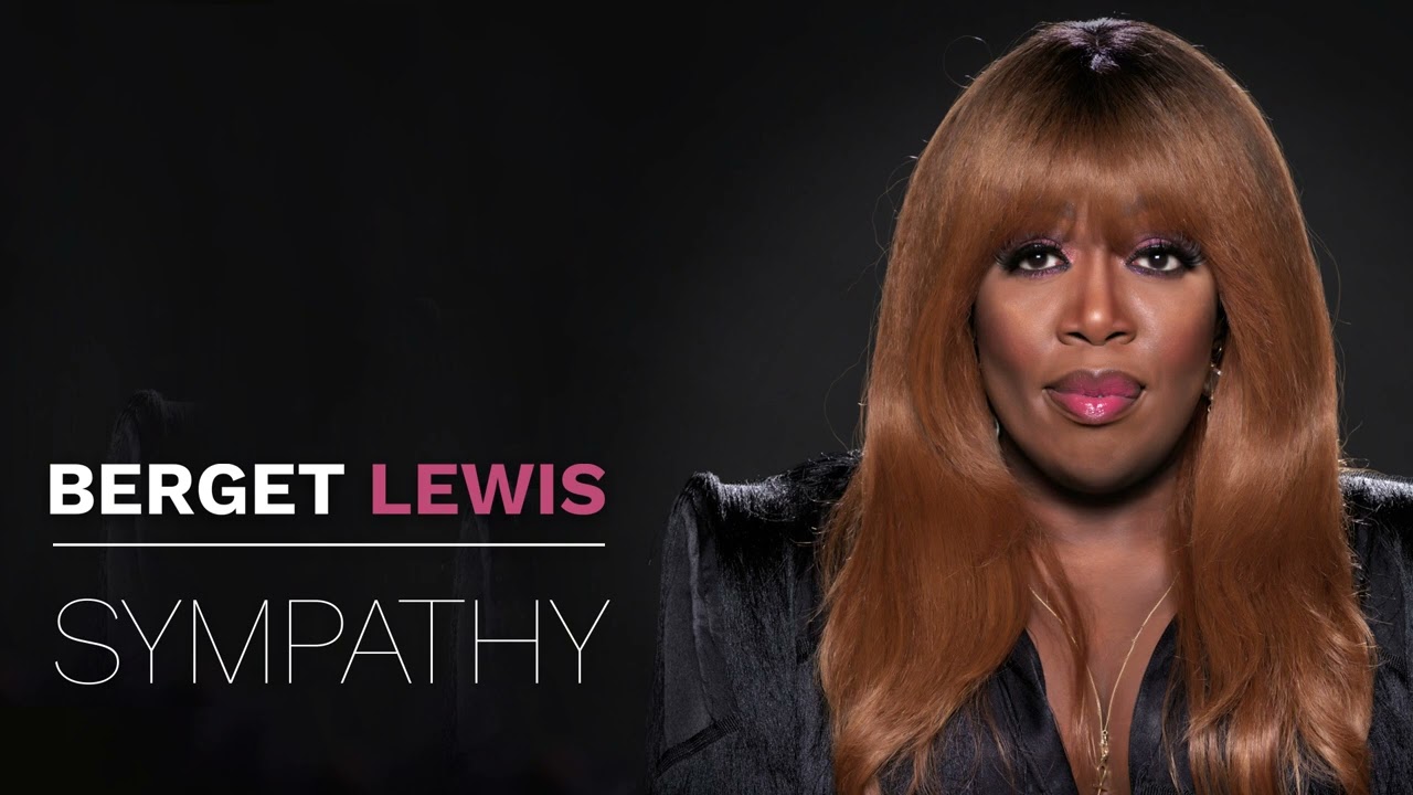 Berget Lewis - Sympathy (Audio)