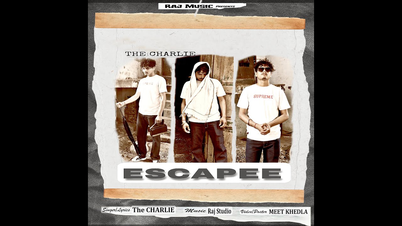 ESCAPEE (Teaser) The Charlie | Meet Khedla | Raj Music