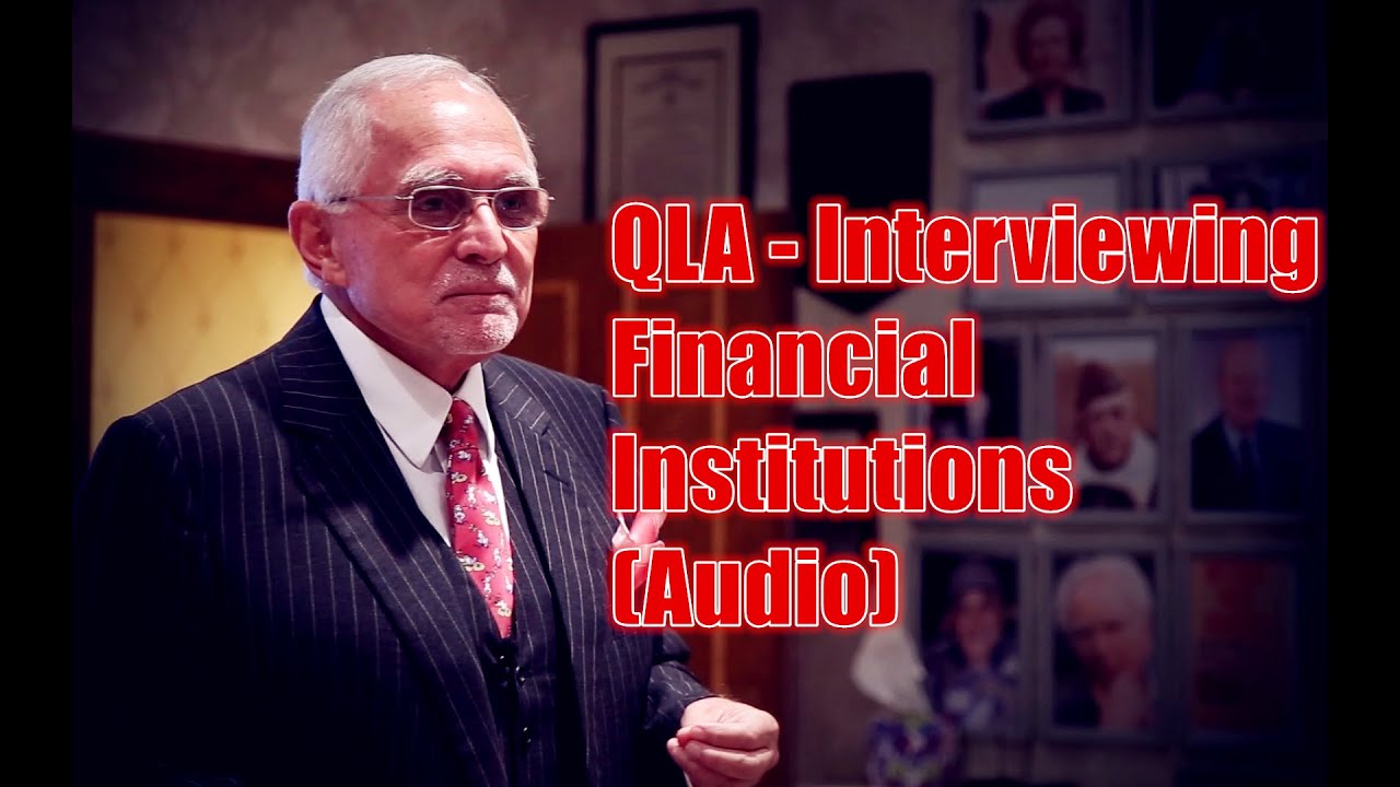 Dan Pe&ntilde;a - 50 Billion Dollar Man Dan Pena QLA - Interviewing Financial Institutions (Audio)