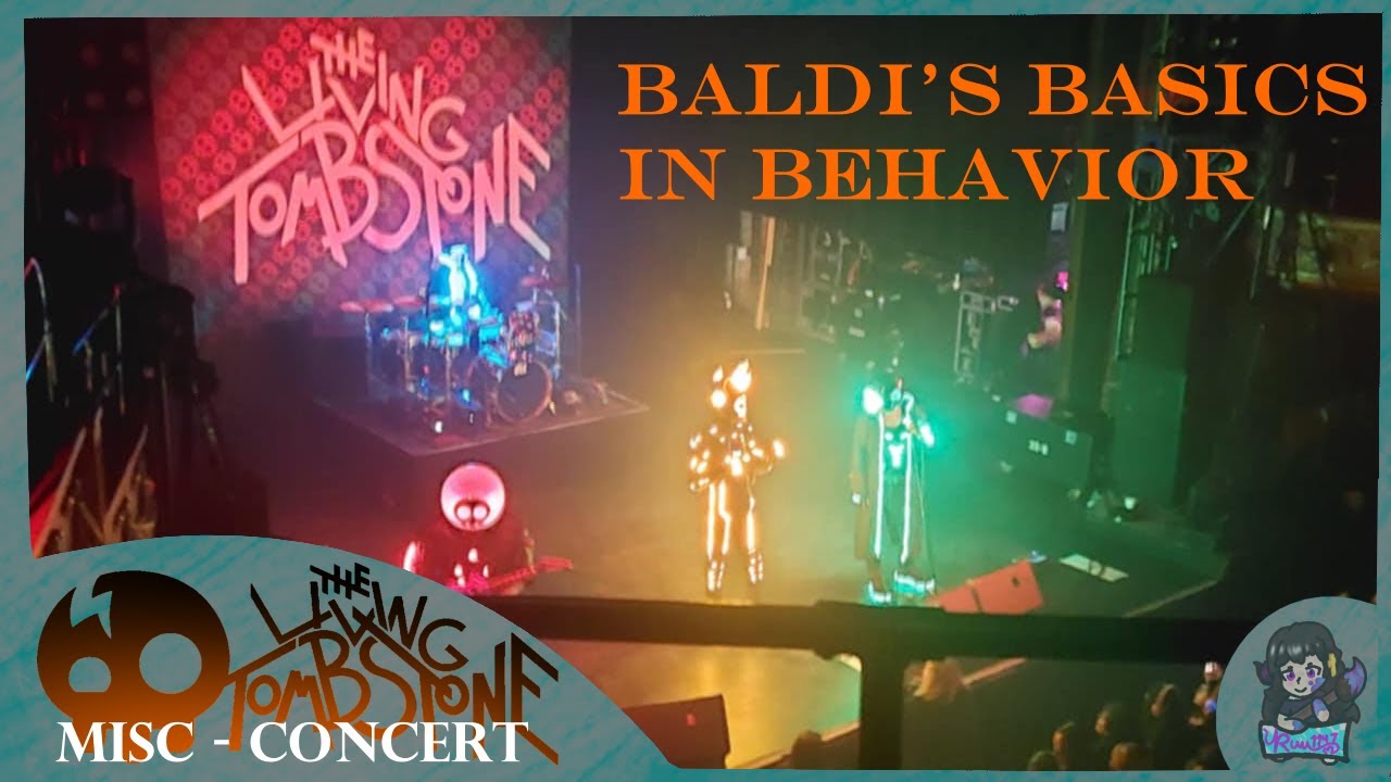 07 || Baldi's Basics in Behavior (Live) - The Living Tombstone
