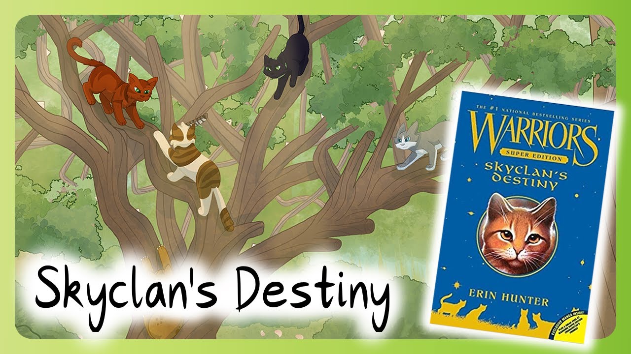 Skyclan's Destiny – Trip Through Time | Warriors Analysis