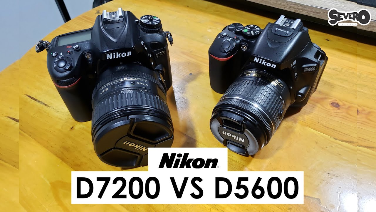 NIKON D7200 VS NIKON D5600 ¿ CUAL ES MEJOR ? DIFERENCIAS - LO BUENO Y MALO DE CADA UNA !