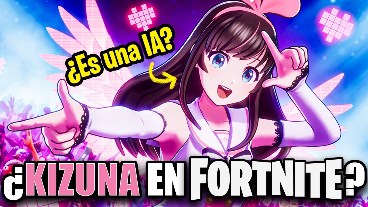 ¿KIZUNA LLEGA A FORTNITE? ¿CREEN QUE ES IA🤣?