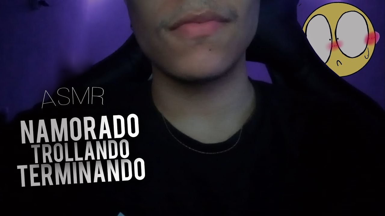 (ASMR) NAMORADO TROLLANDO VOCÊ QUERENDO TERMINAR...