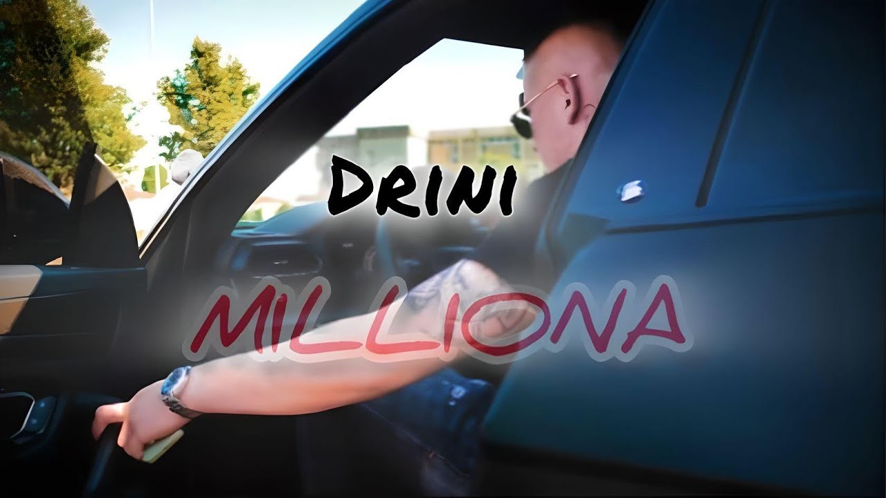 DRINI - MILLIONA (Official Video HD)