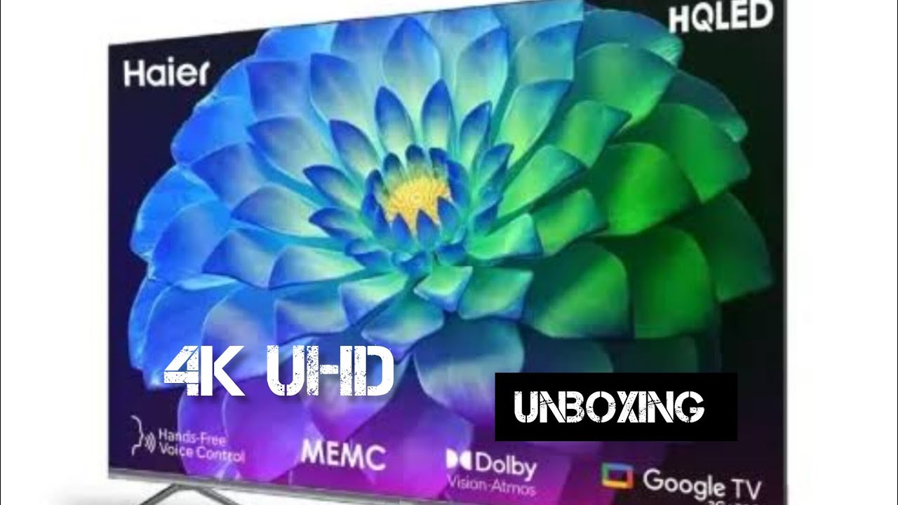 Unboxing Haier 43 inch 4k Smart Tv | Voice Controlled | Dolby Sound System | Joker Tech Content