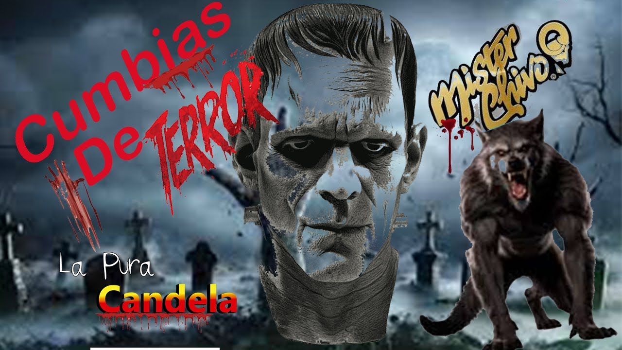 MR CHIVO Cumbias de terror La Pura Candela (COVERS)