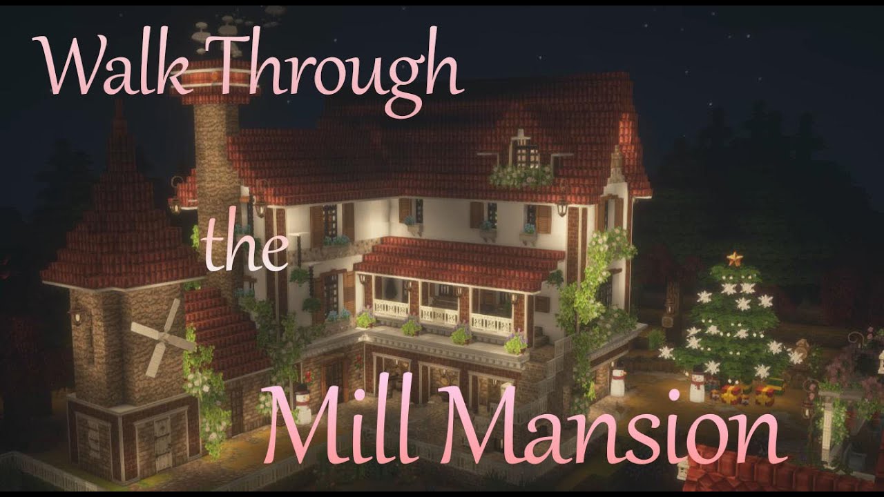 A Magical Walk Through the Mill Mansion- Relaxing song