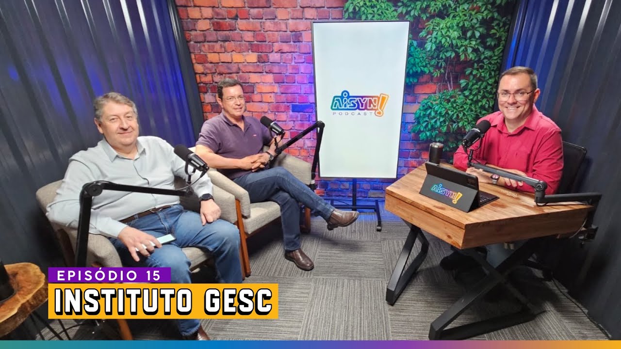 Gestão no Terceiro Setor: O Fim do Amadorismo nas ONGs com IGESC | AISYN! #15