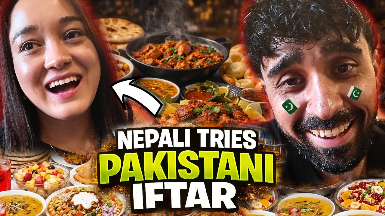 My Nepali Friend Tried Authentic Pakistani Iftar for the First Time! 🇵🇰🇳🇵