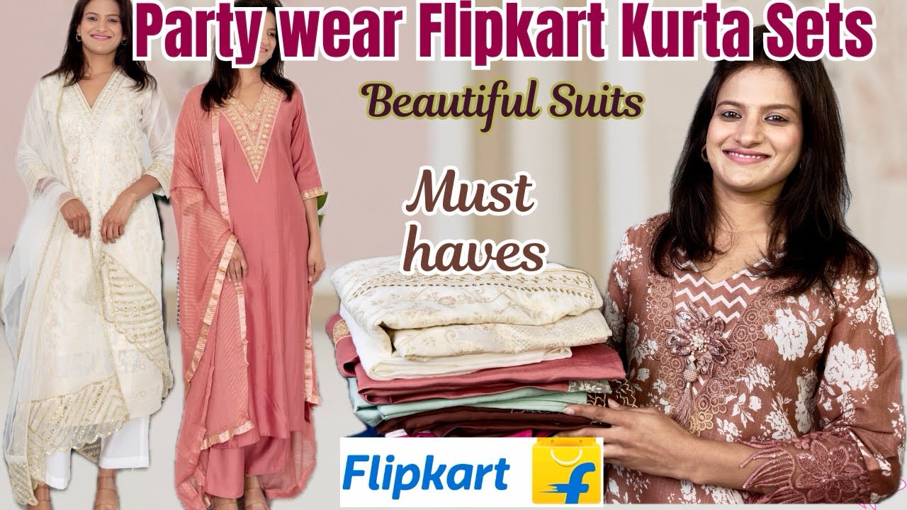 Flipkart Kurta set haul l Party wear embroidered kurti Pant dupatta l Must have latest Kurta sets