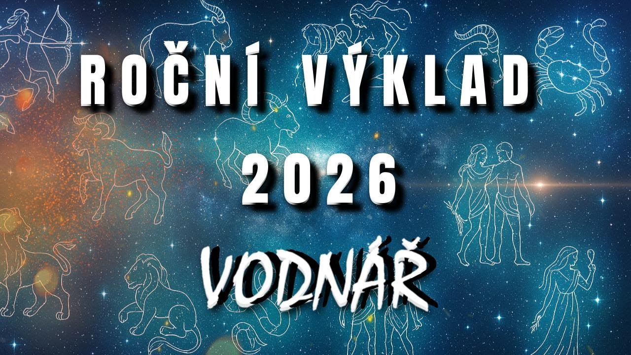 💫ROK 2026 ♒VODNÁŘ ❤️láska, vztah, práce, finance 🔑UJASNĚNÍ SVÉ VIZE✅ ŠTĚSTÍ🌞 INTUICE🔮