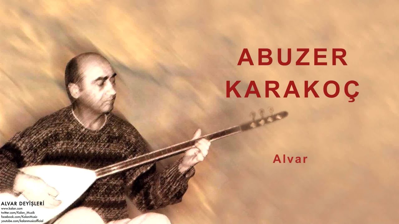 Abuzer Karakoç - Alvar [ Alvar Deyişleri © 2000 Kalan Müzik ]