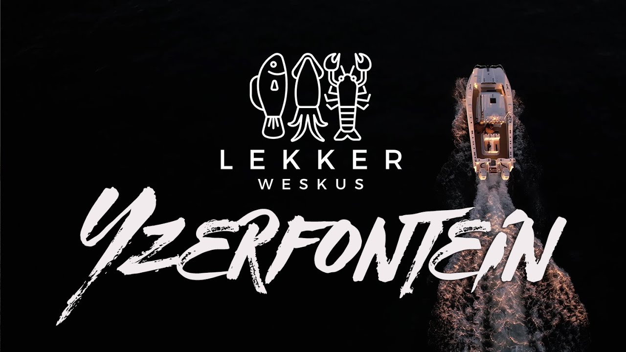YZERFONTEIN - Lekker Weskus - Episode Een