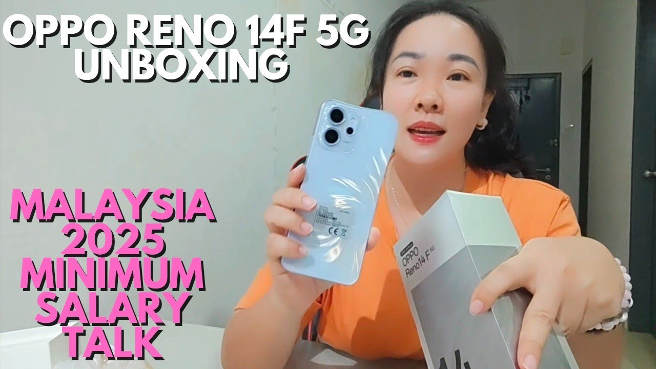 ĐẬP HỘP ĐIỆN THOẠI MỚI CHIA SẺ VỀ MỨC LƯƠNG 2025 / CUOC SONG MALAYSIA - NGOCMO FAMILY 0198