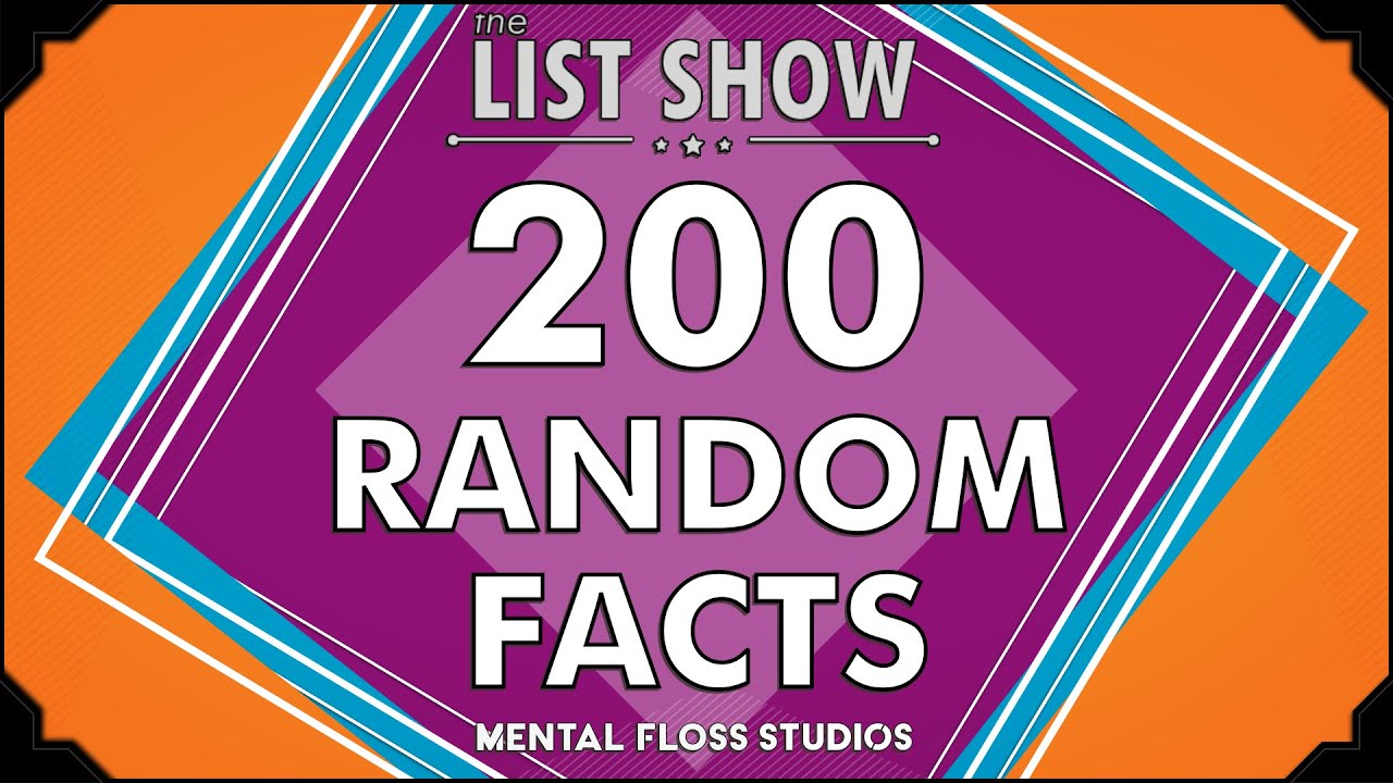 200 Random Facts Presented Without Context | Mental Floss