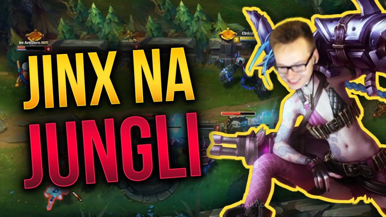 Jinx na jungli! - Xayoo / ArQuel / Nervarien - Golemiada