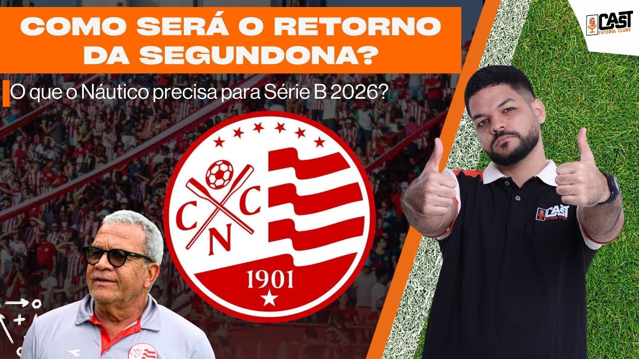DO QUE O NÁUTICO PRECISA PARA FAZER UMA BOA SÉRIE B?