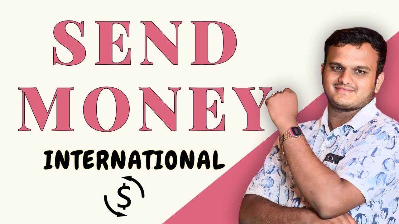 Best Ways to Send Money Abroad in 2025 - Fast & Low Fees